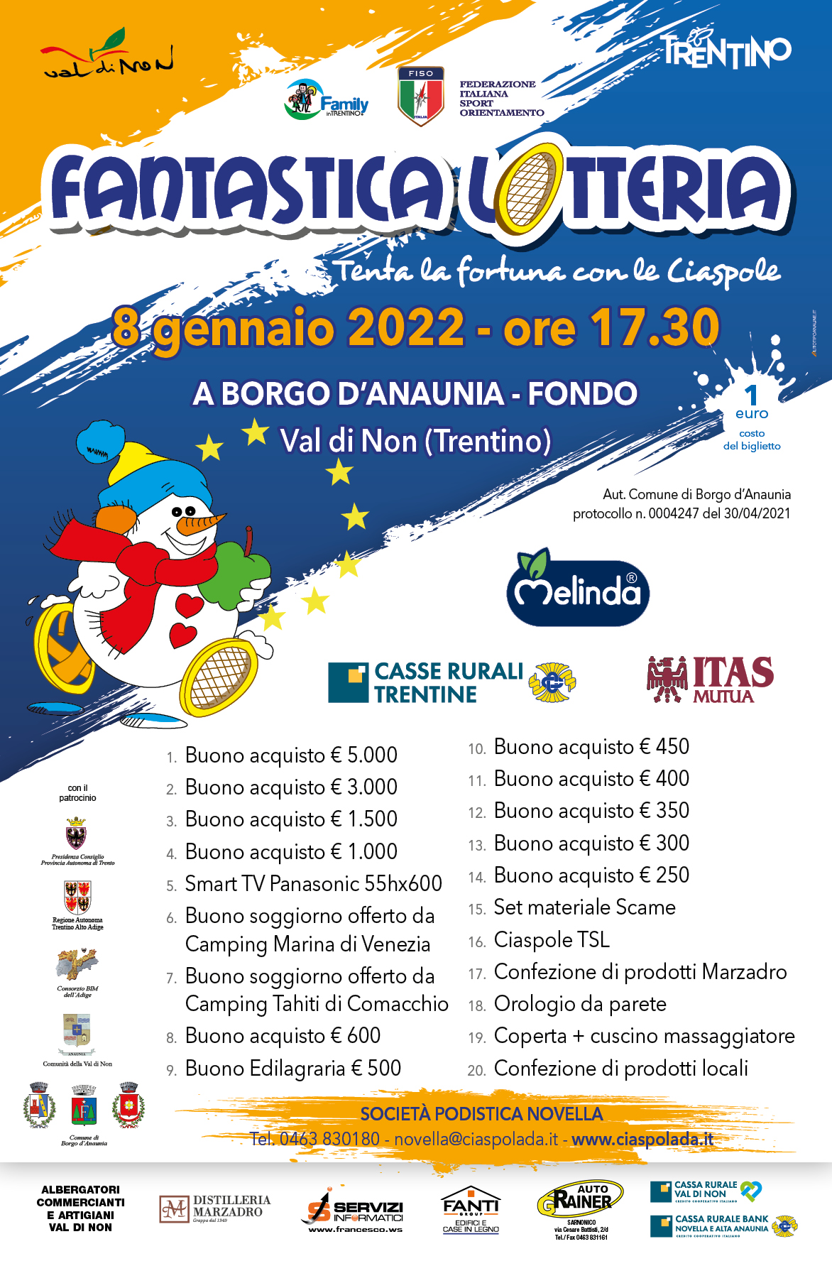 Lottery Ciaspolada Lottery Ciaspolada